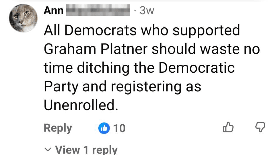 Facebook comment reading: All Democrats who supported Graham Platner should waste no time ditching the Democratic Party and registering as Unenrolled.