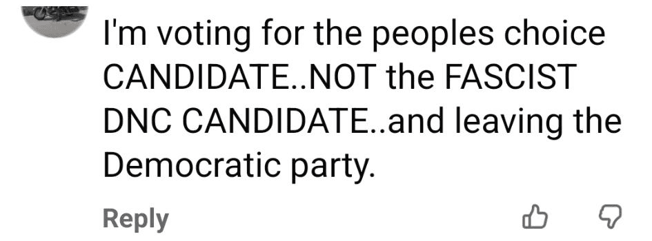 Facebook comment reading: I'm voting for the peoples choice CANDIDATE..NOT the FASCIST DNC CANDIDATE..and leaving the Democratic party.